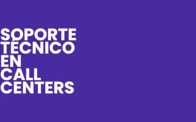 Soporte Técnico en Call Centers para Mejorar