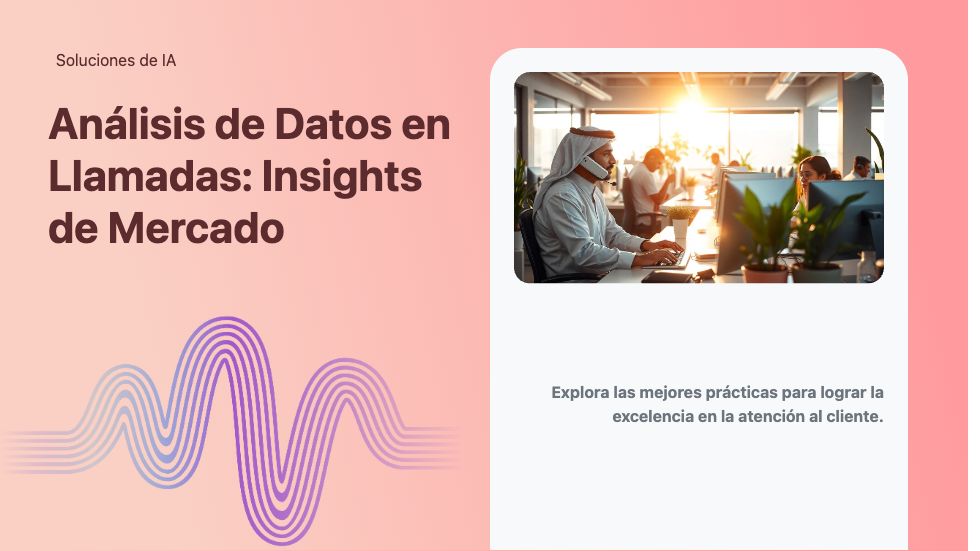 análisis de datos en llamadas para insights de mercado