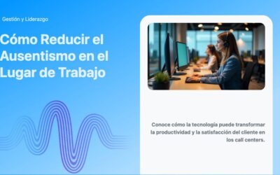 Cómo Reducir el Ausentismo en el Lugar de Trabajo