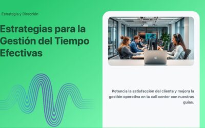 Estrategias para la Gestión del Tiempo Efectivas