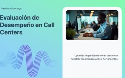 Evaluación de Desempeño en Call Centers