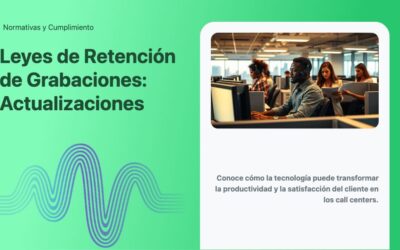 Leyes de Retención de Grabaciones: Actualizaciones