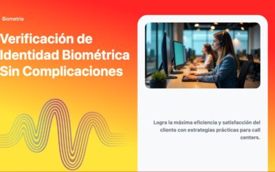 Verificación de Identidad Biométrica Sin Complicaciones
